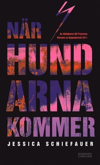 När hundarna kommer
